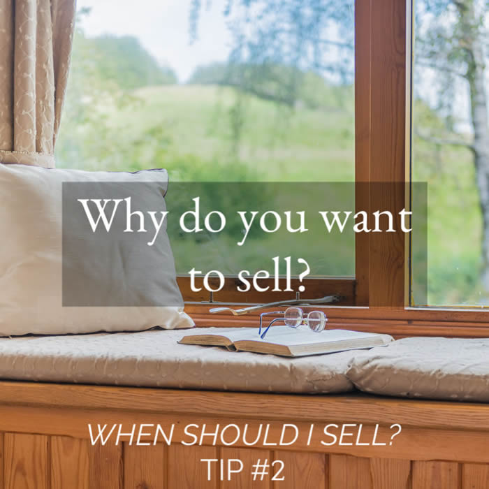 Why do you want to sell?